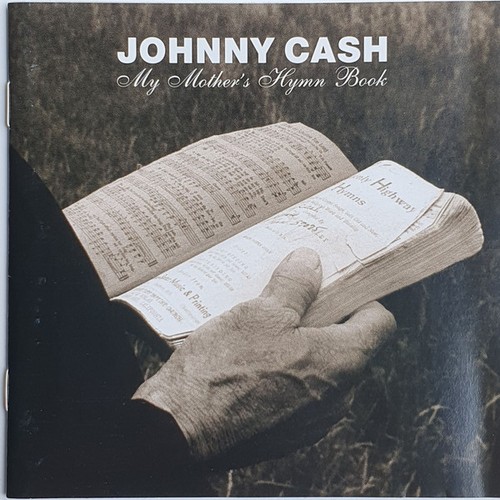 Johnny cash mother s hymn - johnny, my